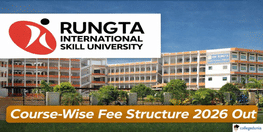 Rungta International Skill University Fee Structure 2026 Released